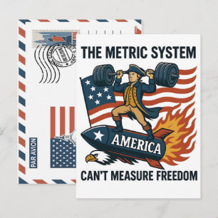 The metric system cant measure freedom funny patri holiday postcard