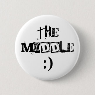 THE MIDDLE, :) PINBACK BUTTON