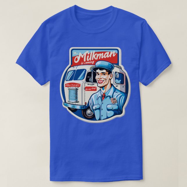 the milkman 1 T-Shirt (Design Front)