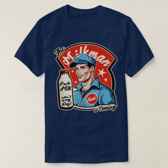 the milkman T-Shirt (Design Front)