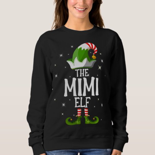 The Mimi Elf Family Matching Group Christmas Sweatshirt