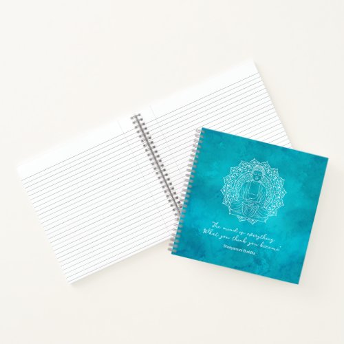 The Mind is Everything Shakyamuni Buddha Turquoise Notebook