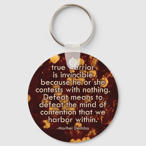 The Mind of Contention _ Aikido Peace Quote Keychain