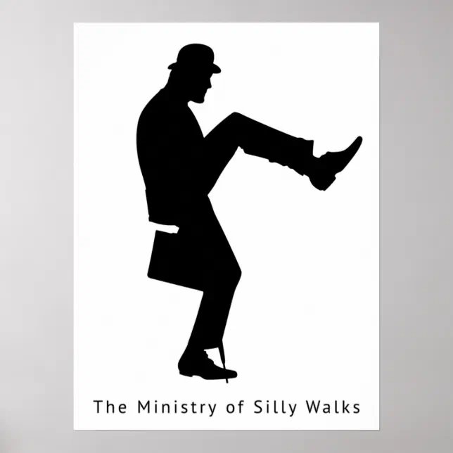 Ministry Of Silly Walks Poster Monty Python Ministry Of Silly Walks