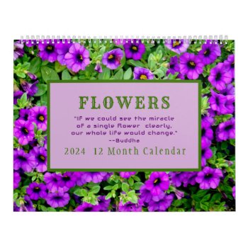 "the Miracle Of Flowers"  12 Month 2024 Calendar by whatawonderfulworld at Zazzle
