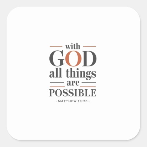 The Miracle Worker Believe and Achieve with God Square Sticker