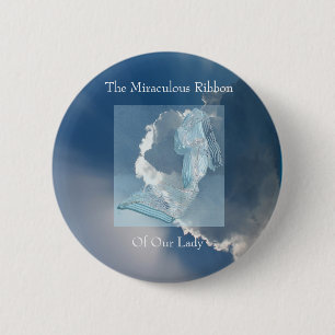 The Miraculous Ribbon of Our Lady Button