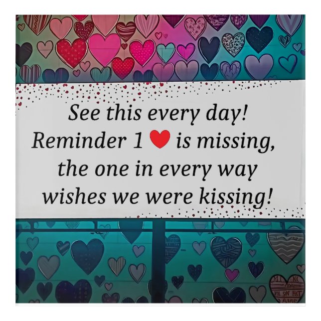 The Missing Heart Loves You Acrylic Wall Art (Front)