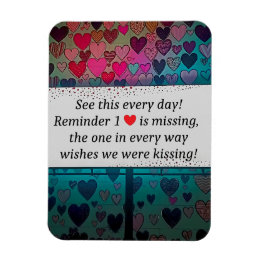 The Missing Heart Loves You Magnet