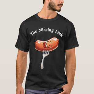 The Missing Link Sausage Smile Bbq Party Fun T-Shirt