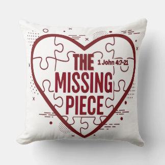The Missing Piece – Faith Heart Design Throw Pillow