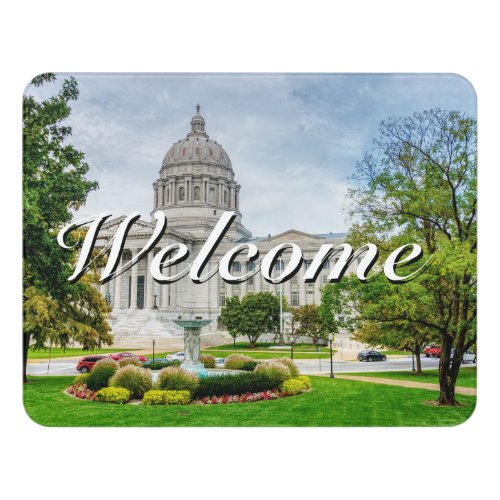 The Missouri Capitol Welcome Door Sign