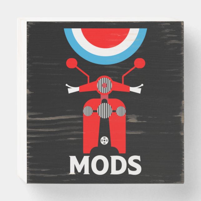 The Mods - Mods And Rockers - British Music   Wooden Box Sign (Front Horizontal)
