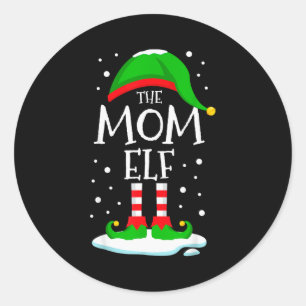 The Mom Elf Christmas Family Matching Xmas Mommy G Classic Round Sticker