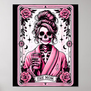 The Mom Funny Tarot Card Woman Skeleton Mother Sku Poster