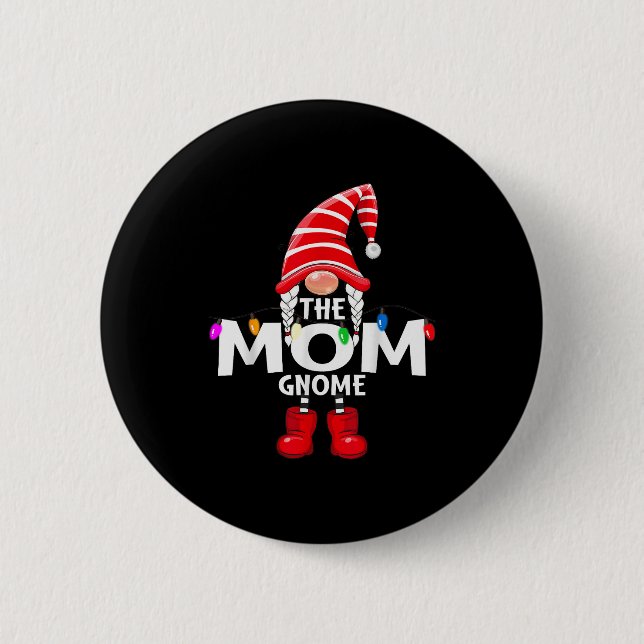 The Mom Gnome Christmas Matching Pajama  Button (Front)
