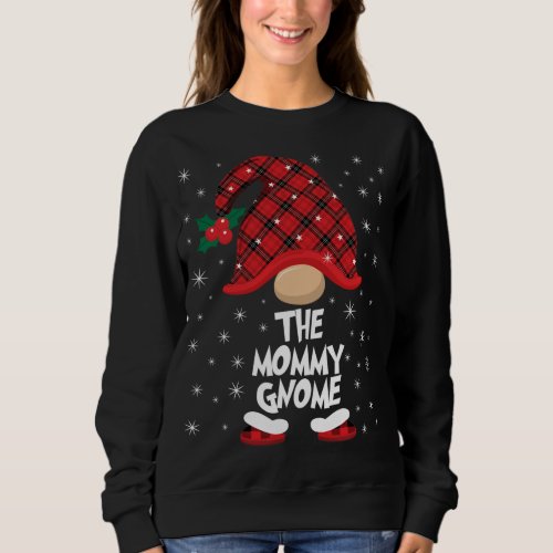 The Mommy Gnome Buffalo Plaid Christmas Matching F Sweatshirt