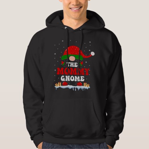 The Mommy Gnome Christmas Matching Pajamas For Fam Hoodie
