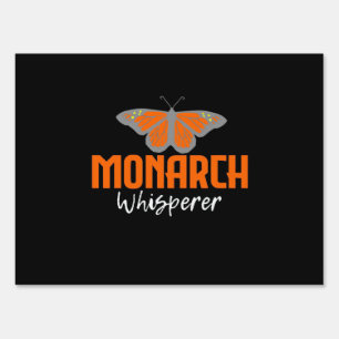 The Monarch Butterfly Whisperer Sign