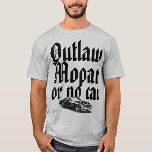 The MONDO T _ Outlaw Mopars T_Shirt