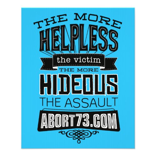 The More Helpless the Victim Flyers