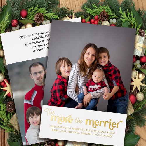 The More the Merrier 2 Photo Introducing Baby Gold Foil Holiday Card