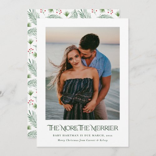 The More the Merrier Announce Pregnancy Photo  Holiday Card
