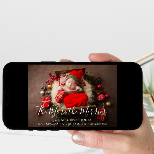 The More the Merrier Cute Photo Christmas Birth Announcement (Front Digital)