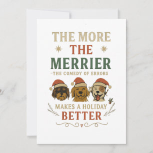 The more the merrier makes the holiday better invitation