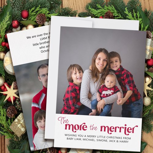 The More the Merrier New Baby 2 Photo  Holiday Card