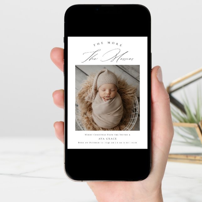The More The Merrier Newborn Baby Birth Photo Announcement (Front Digital)