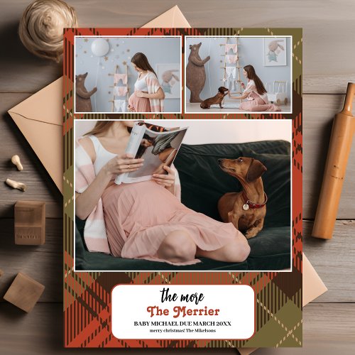 The More The Merrier Pregnancy  Holiday Card