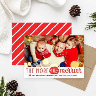 The More The Merrier Red and White Christmas Photo Holiday Card