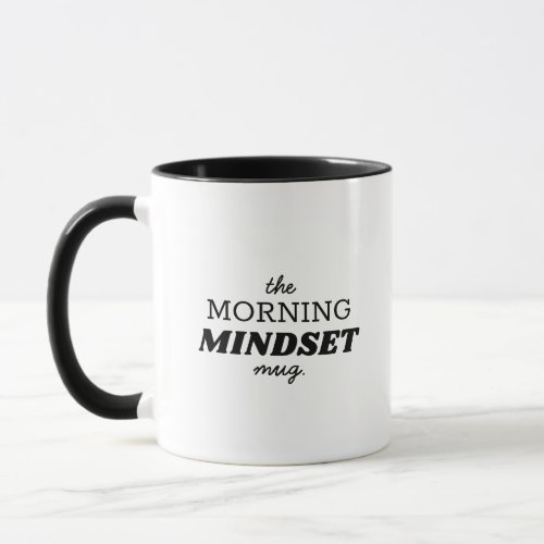 The Morning MINDSET Personalized Statement Mug