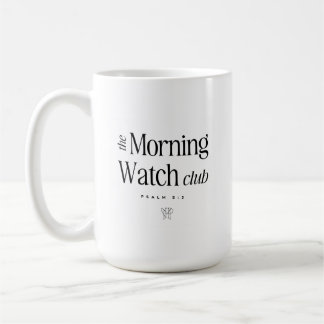 The Morning Watch Club mug