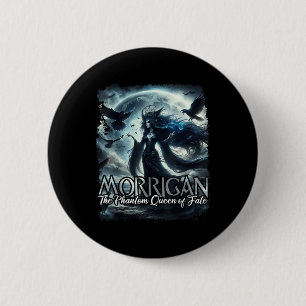 The Morrigan Celtic Irish Mythology Raven Crow War Button
