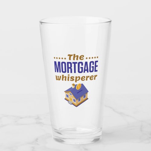 The Mortgage Whisperer Banker Loan Officer Glass