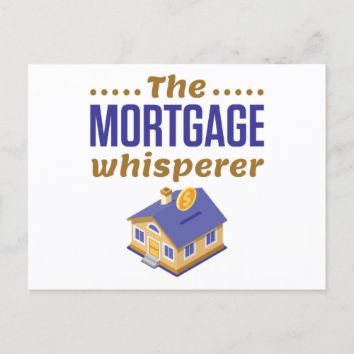 The Mortgage Whisperer Banker Loan Officer Postcard