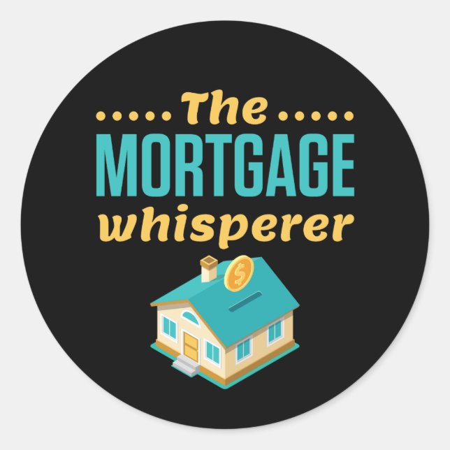 The Mortgage Whisperer Classic Round Sticker (Front)