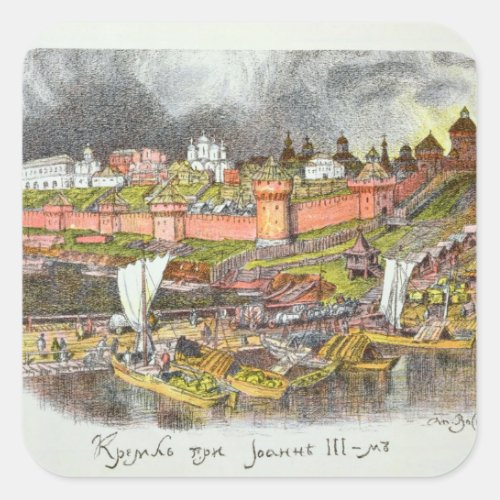 The Moscow Kremlin in the time of Tsar Ivan III Square Sticker