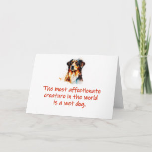 The Most Affectionate Creature Card
