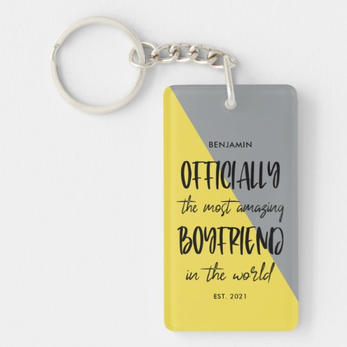 The Most Amazing Boyfriend Year Established Keychain