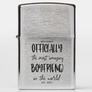 The Most Amazing Boyfriend Year Established Zippo Lighter