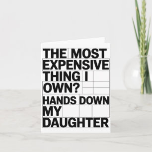 The Most Expensive Thing I Own_ Hands Down My Daug Card