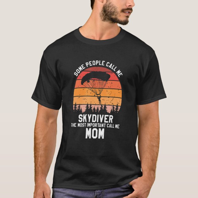 The Most Important People Call Me DAD Cool Skydive T-Shirt (Front)