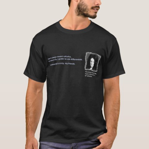 The most interesting man in the world of calculus T_Shirt