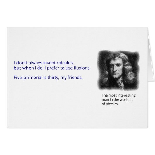 The most interesting man in the world of physics cards (Front Horizontal)