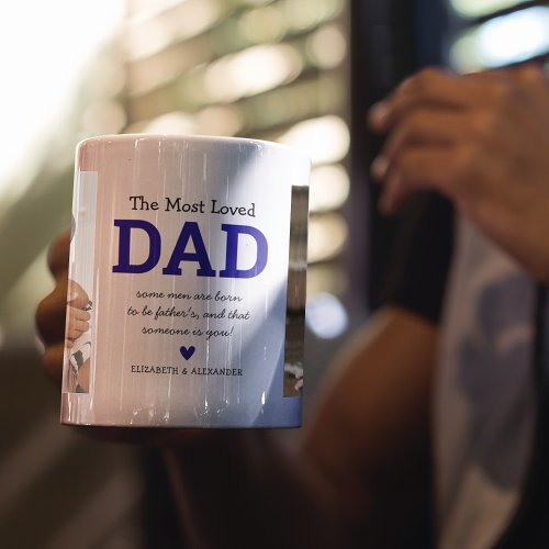 The Most Loved Dad Family Photo Coffee Mug