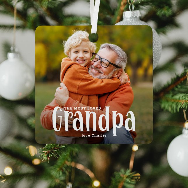 The Most Loved GRANDPA' Cute Gift Metal Ornament (Creator Uploaded)