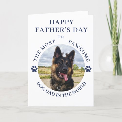 The Most Pawsome Dog Dad Photo White Holiday Card